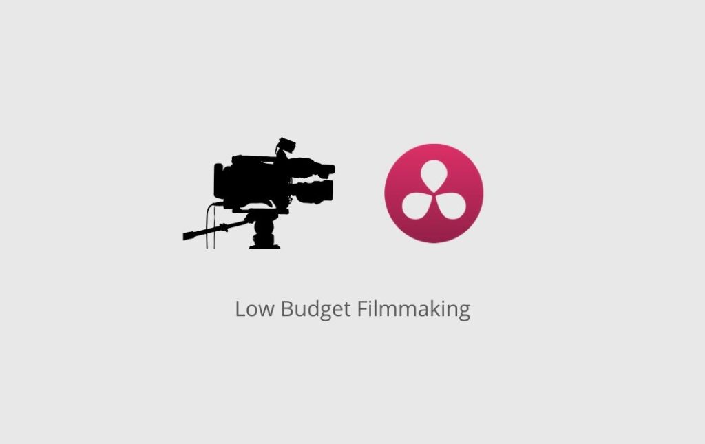 DaVinci Resolve for Low Budget Filmmaking