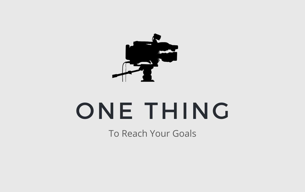 One Thing You Need To Do To Reach Your Goals