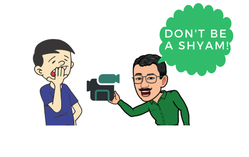 Shyam Wants to be a Film Director
