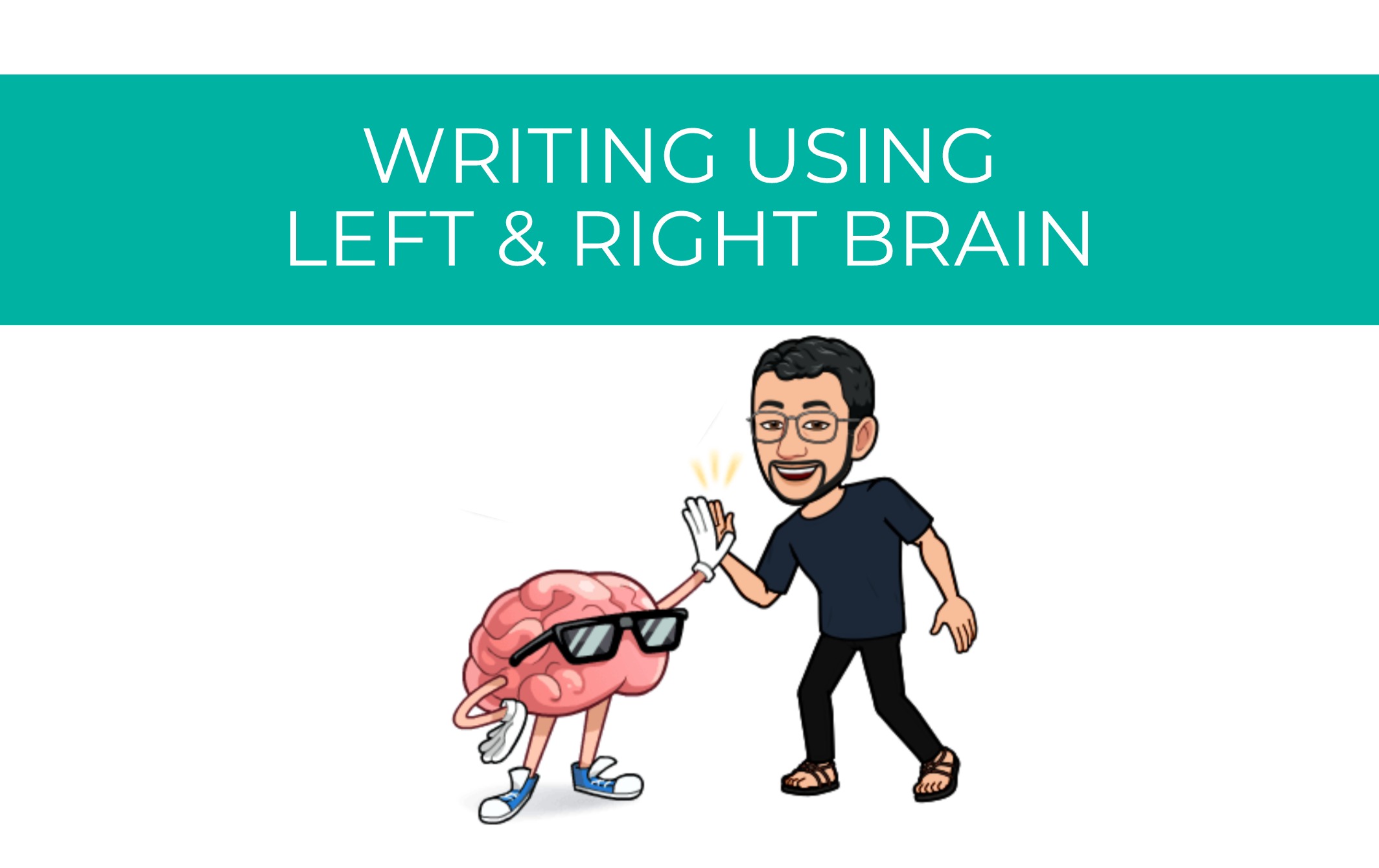 My Writing Process Using Left and Right Brain